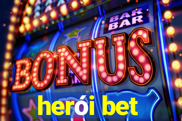 herói bet